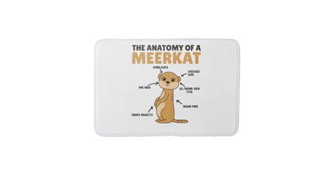 Funny Explanation Of A Meerkats Anatomy Bath Mat Zazzle
