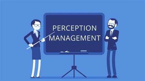 Perception Management: Definition and Critical Tips | Marketing91