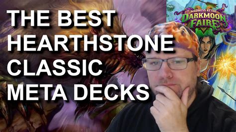 The Best Meta Decks For All Classes In Hearthstone Classic Youtube