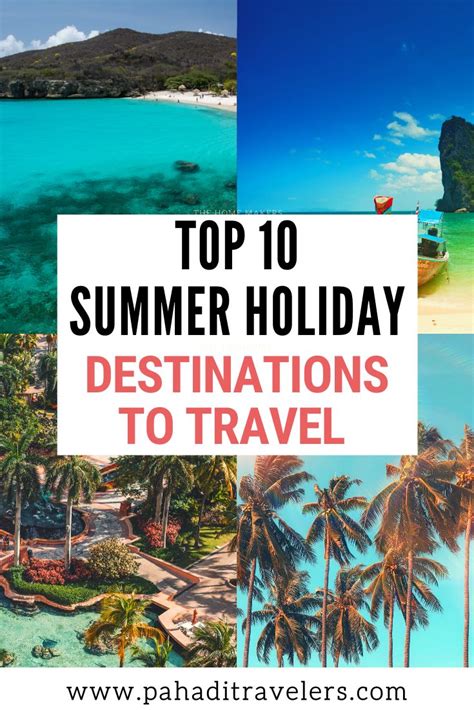 10 Best Summer Holiday Destinations To Travel In 2020 Best Summer