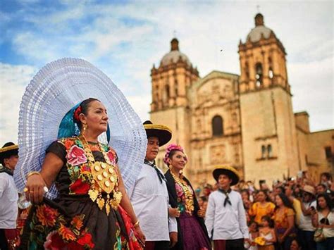 Guelaguetza En Oaxaca Todo Lo Que Debes Saber