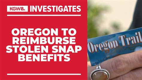 Oregon Snap Fraud Victims Will Be Reimbursed