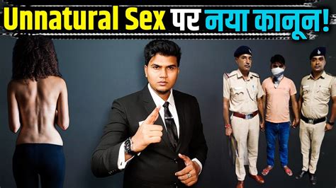 what is section 377 ipc sc verdict on unnatural sex youtube