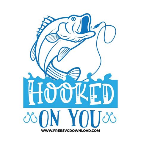 Hooked On You Svg And Png Fishing Cut Files Free Svg Download