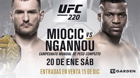 Миочич vs нганну 2 ? Miocic vs Ngannou estelar de UFC 220 | UFC ® - News