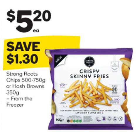 Strong Roots Chips 500 750g Or Hash Browns 350g Offer At Woolworths