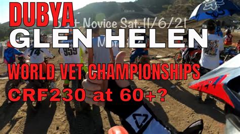 Glen Helen World Vet Championships At Sat YouTube