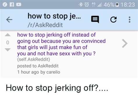 How To Stop Jerking Off Telegraph