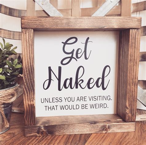Get Naked Farmhouse Decor Funny Bathroom Sign Wood Sign Bathroom Humor Half Bath Humor Guest