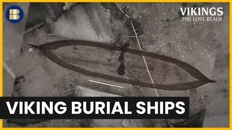 Secrets Of The Viking Burial Ships Vikings The Lost Realm S01 Ep2