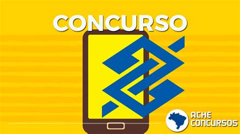 Concurso banco do brasil 2021: Concurso Banco do Brasil (BB) 2021: Edital é confirmado e terá 120 vagas