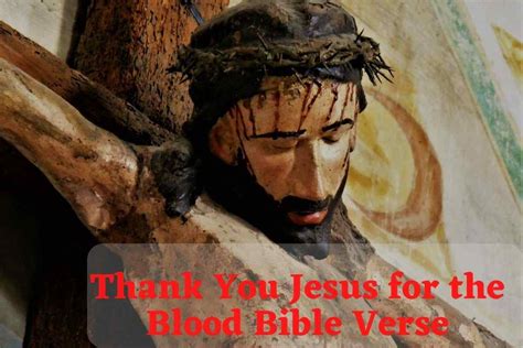 6 Helpful Thank You Jesus For The Blood Bible Verse