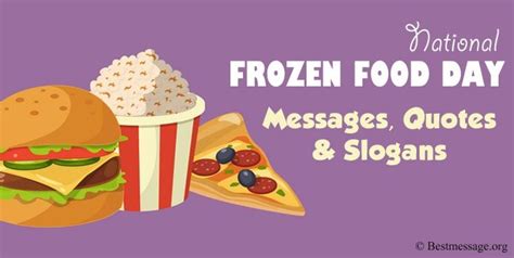 National Frozen Food Day Messages Food Quotes And Slogans Frozen Food