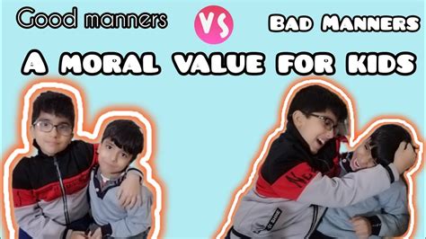 Good Manners Vs Bad Manners Hthofficial Youtube