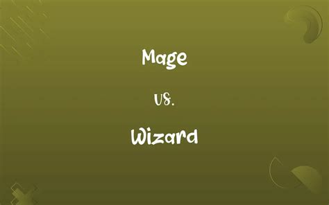 Mage Vs Wizard Know The Difference