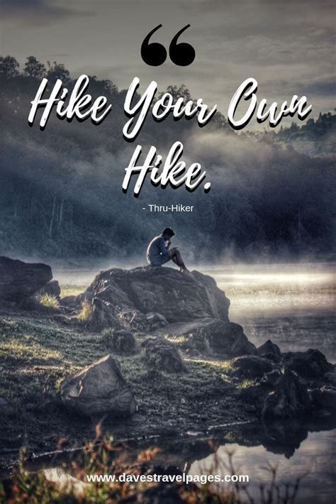 21 Inspirational Hiking Quotes And Sayings Swan Quote