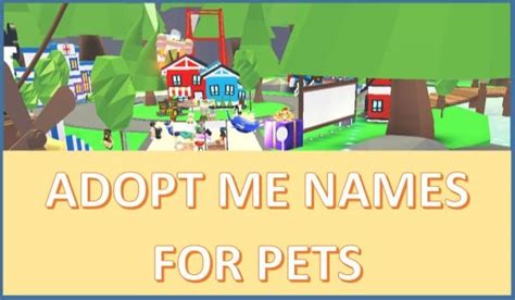 Adopt Me Pets And Their Names