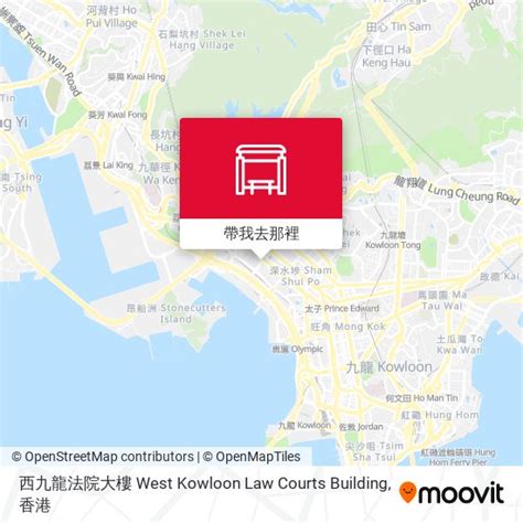 西九龍法院大樓 West Kowloon Law Courts Building 交通站點 路線、時刻表和票價