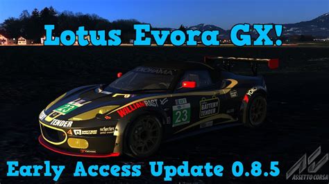 Assetto Corsa Early Access Update 0 8 5 Lotus Evora GX 1080p HD