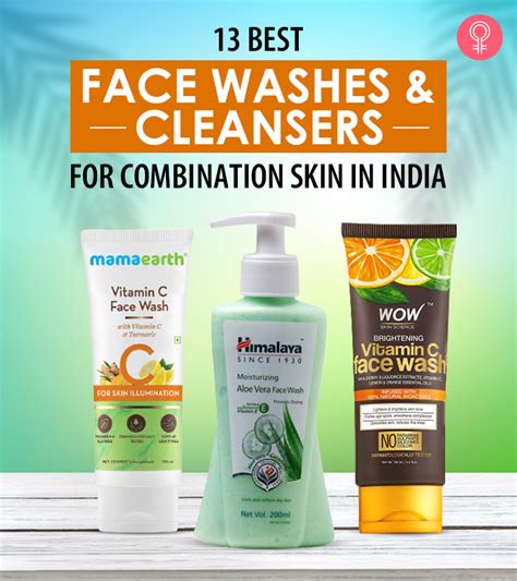 13 Best Face Washes And Cleansers For Combination Skin In India 2021