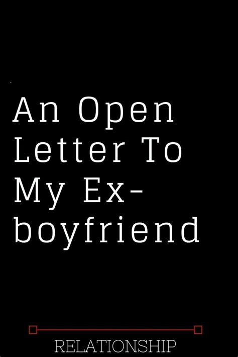 Ex, the worst thing you can do to a person is know their bad relationship experiences and do exactly the same thing to them. An Open Letter To My Ex-boyfriend | Letter to my ex, Ex ...