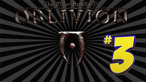 Two Assholes Play The Elder Scrolls Iv Oblivion Queen Big Dick Ep3 Youtube
