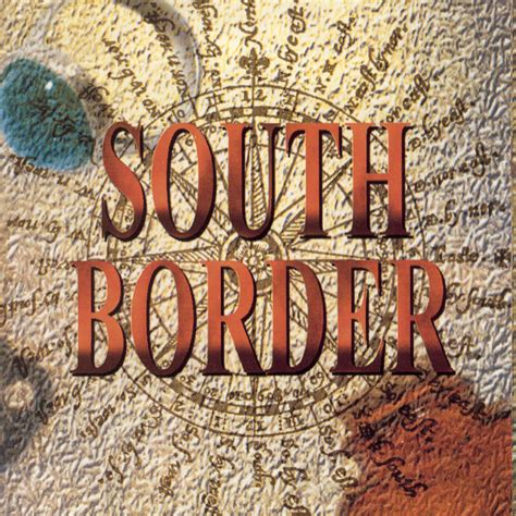 South Border South Border Iheart