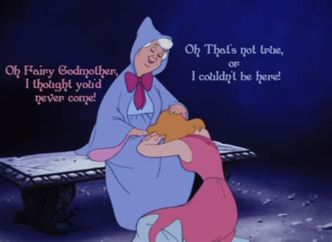 Quotes About Fairy Godmother 45 Quotes