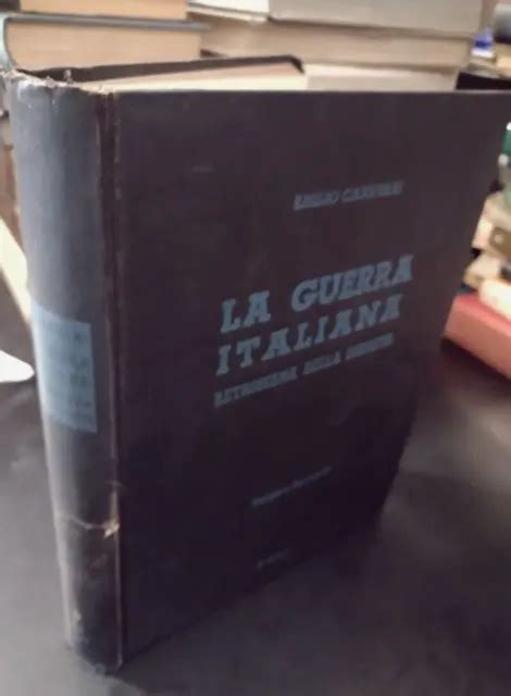 Emilio Canevari La Guerra Italiana Retroscena Della Disfatta Vol 2 Tosi 1949 Eur 1550