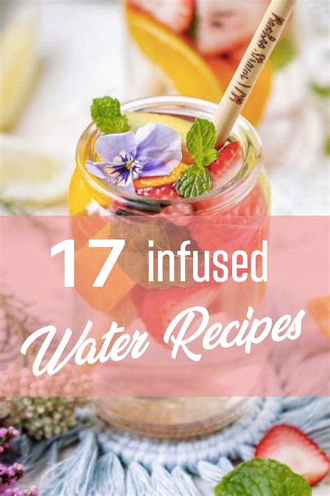 17 Infused Water Recipes To Keep Hydrated And Healthy Infused Water