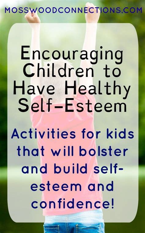 Encouraging Children To Have Healthy Self Esteem Activities For Kids