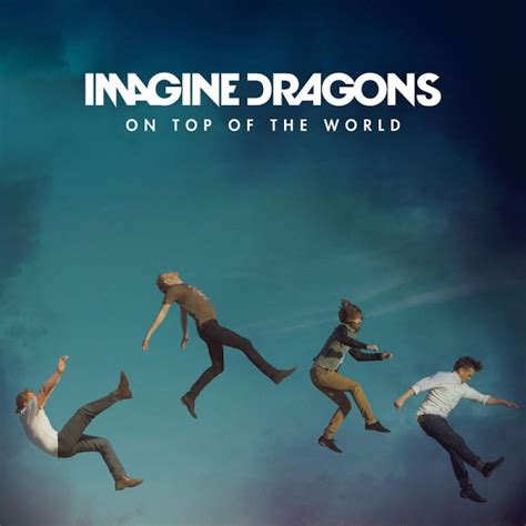 Imagine Dragons On Top Of The World Hitparadech