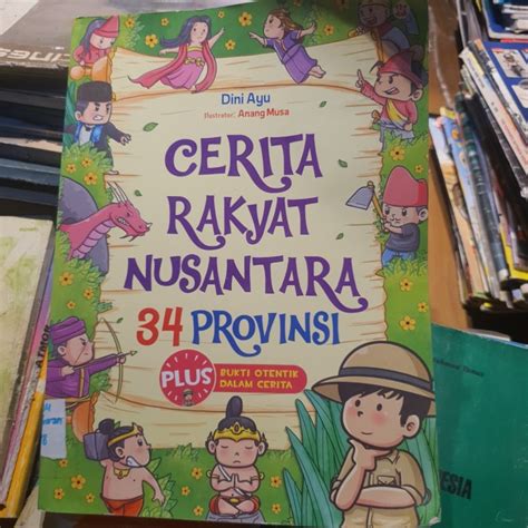 Jual Buku Cerita Rakyat Nusantara 34 Provinsi Shopee Indonesia