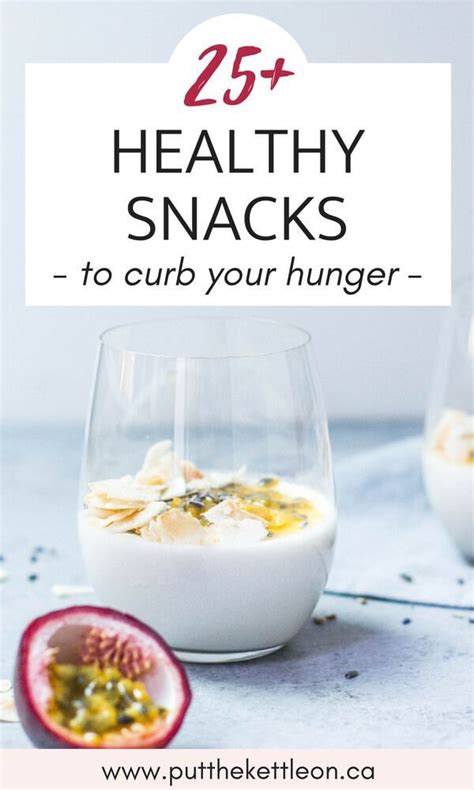 25 Healthy Snack Combinations To Curb Your Hunger Healthy Food Blogs