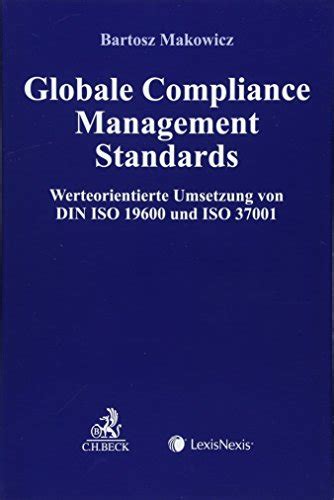 Globale Compliance Management Standards Werteorientierte Umsetzung Von