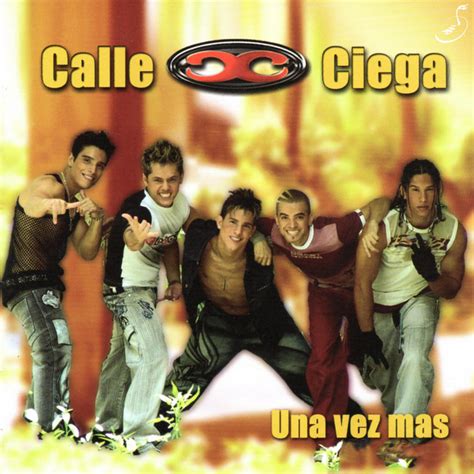 Una Vez Más Album By Calle Ciega Spotify