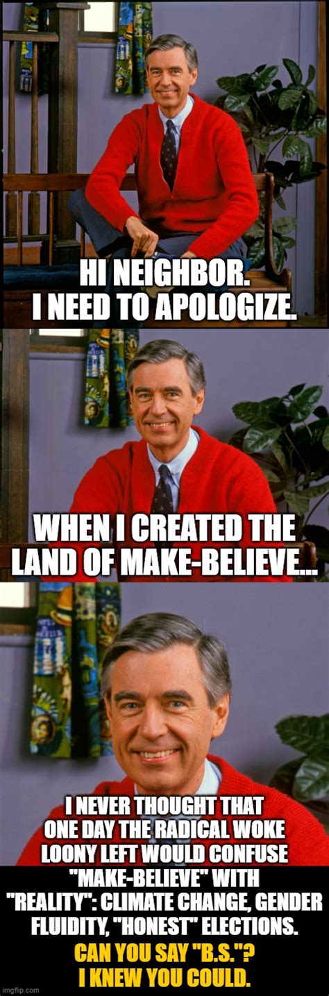 Politics Mr Rogers Memes And S Imgflip