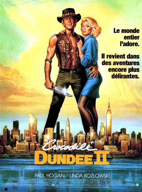 Crocodile Dundee Ii Film 1988 Senscritique