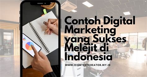 Contoh Digital Marketing Yang Sukses Melejit Di Indonesia Ibuku