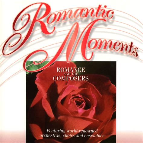 Chia Sẻ âm Nhạc Romantic Moments Romance And The Composers Nrg
