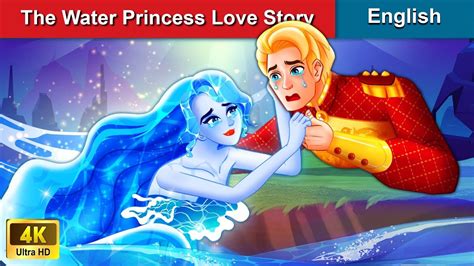 Love Story Of The Water Princess ️ Stories For Teenagers🌛 Fairy Tales