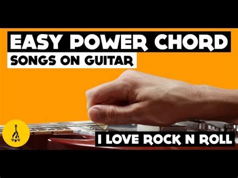 Easy Power Chord Songs To Play On Guitar I Love Rock N Roll Joan