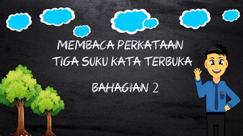 We did not find results for: Membaca Perkataan Tiga Suku Kata Terbuka Bahagian 2 - YouTube