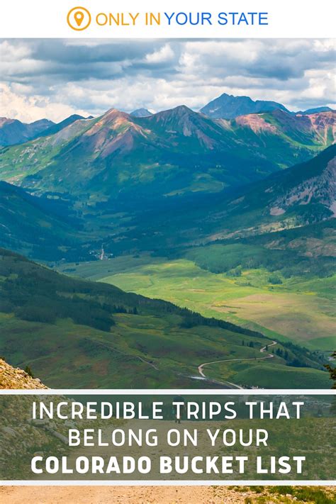 17 Incredible Trips In Colorado That Belong On Your Bucket List