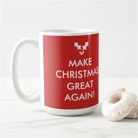 Make Christmas Great Again Trump Holiday Mug