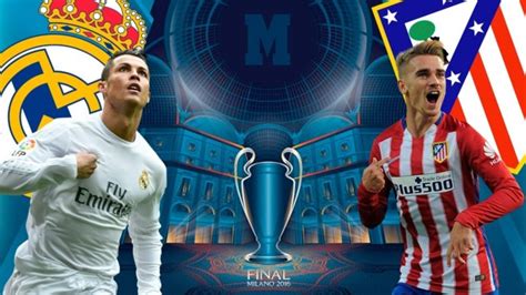 Atletico Madrid Vs Real Madrid 2016 Real Madrid Vs Atletico Madrid