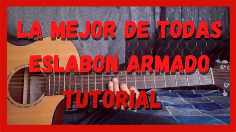 La Mejor De Todas Eslabon Armado Requinto Tutorial Guitarra Tabs Youtube