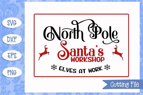 North Pole Santas Workshop Christmas Svg File