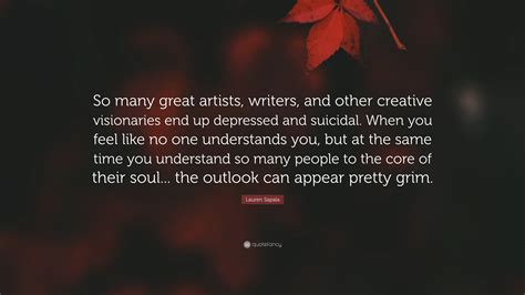Lauren Sapala Quote “so Many Great Artists Writers And Other