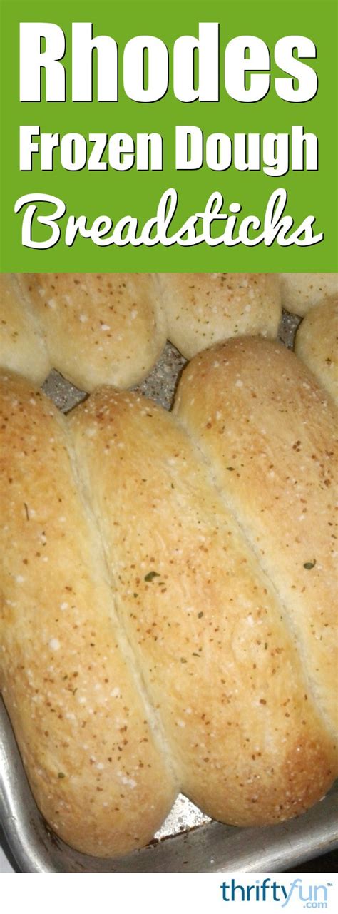 Maybe you would like to learn more about one of these? Best Ever Bread Sticks Using Rhodes Frozen Dough | ThriftyFun